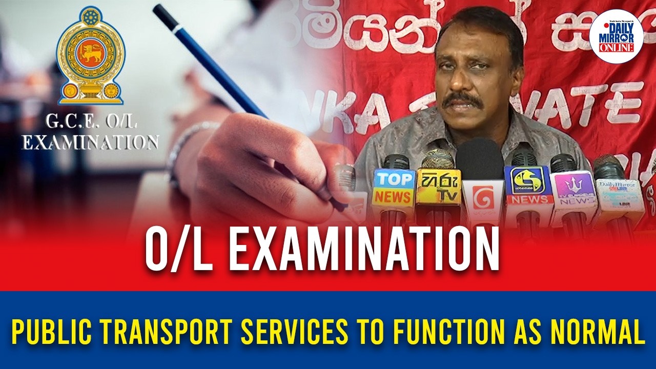 O/L examination Public transport services to function as normal