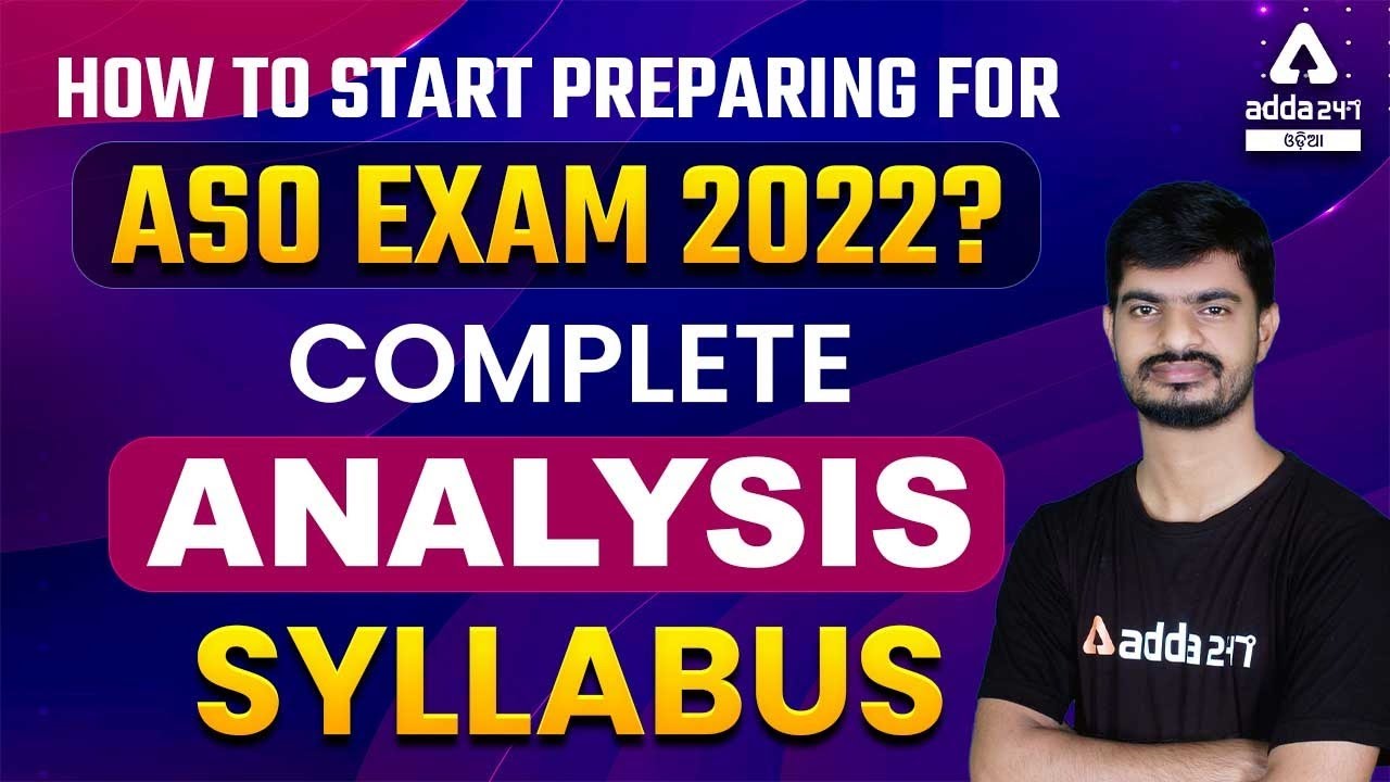99% Working Strategy For OPSC ASO Preparation 2022 | OPSC ASO Syllabus Analysis