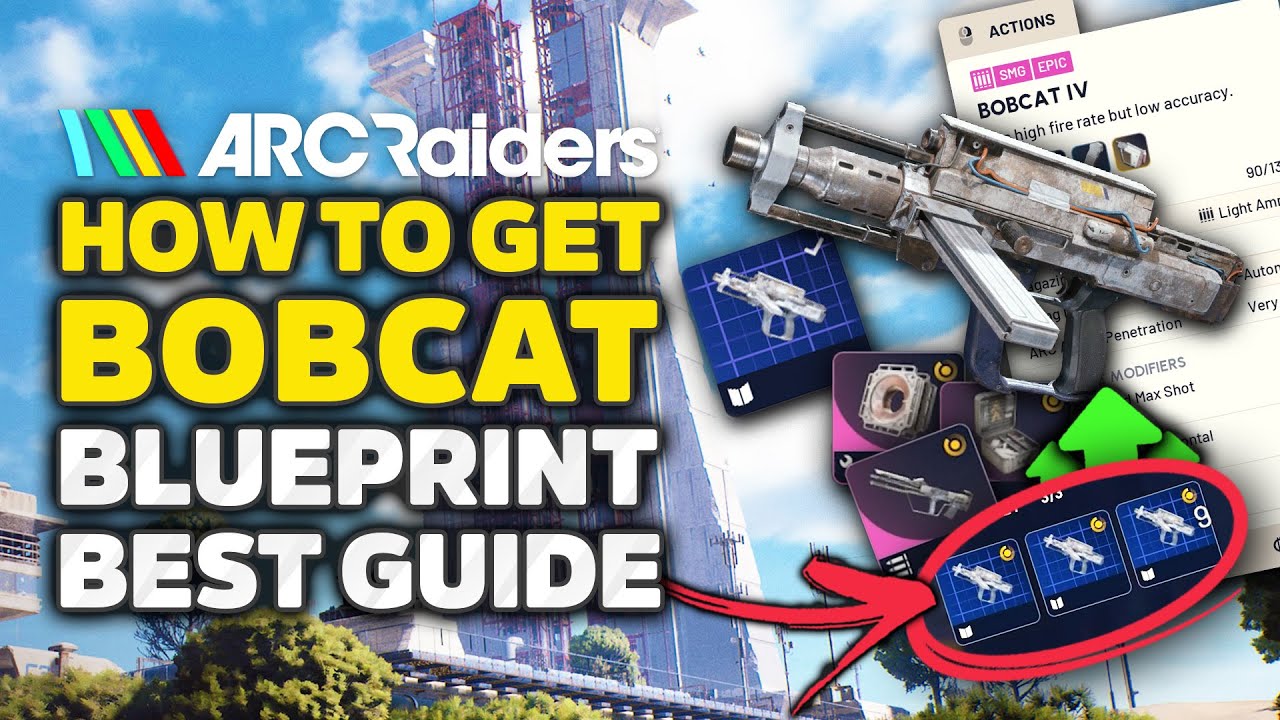 ARC Raiders — Как получить чертеж Bobcat и лучшее руководство по событию «Запертые ворота»