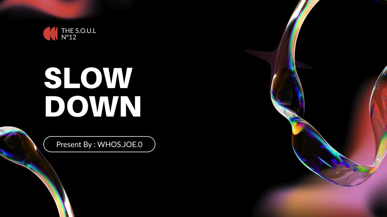 12 - Slow Down – Official Song Audio | Soulful Afro House x Night-Drive 2026 THE S.O.U.L
