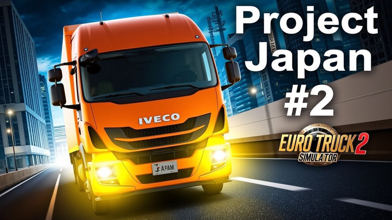 POV: ETS 2 - 🇯🇵 Project Japan #2 || IVECO time! ❗PNG 1.15 ❗ #ets2 #projectjapan