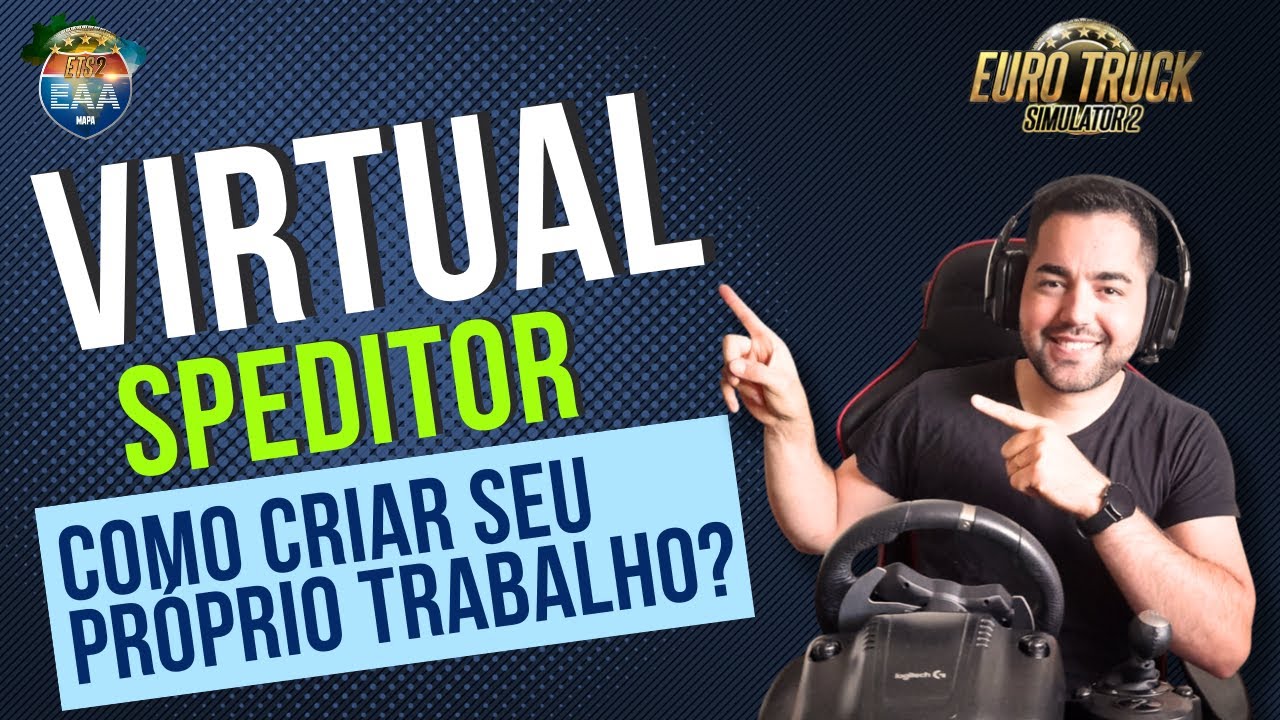 Virtual Speditor - Tutorial - Como criar seu Próprio Trabalho no Mapa EAA?  Euro Truck Simulator 2