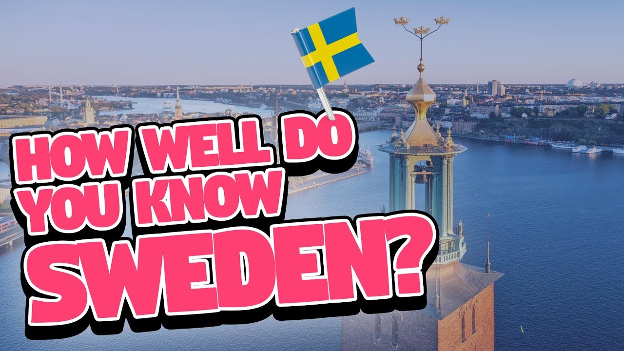 How well do you know Sweden?