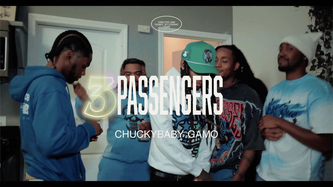 CHUCKYBABY GAMO - 3PASSANGERS (OFFICIAL MUSIC VIDEO)
