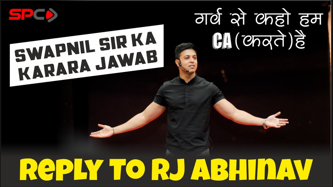 Swapnil Sir Ka Karara Jawab | Reply To RJ Abhinav | Proud To Be a CA