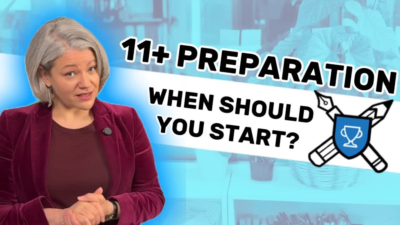 When Should You Start 11+ Preparation? Expert Advice & Tips!