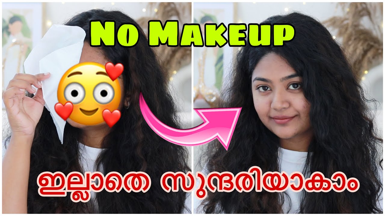 How to : Look beautiful without makeup 💄