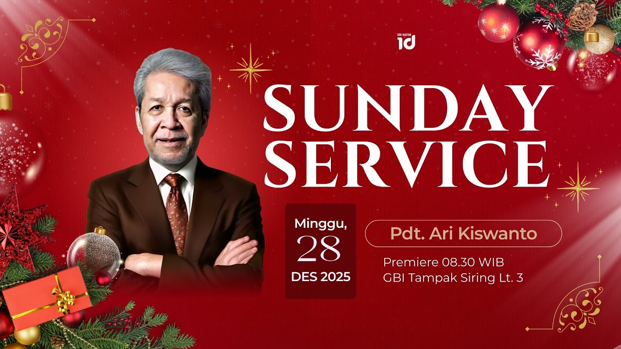 Pdt. Ari Kiswanto | Ibadah Live Streaming GBI Tampak Siring | Minggu, 28 Desember 2025