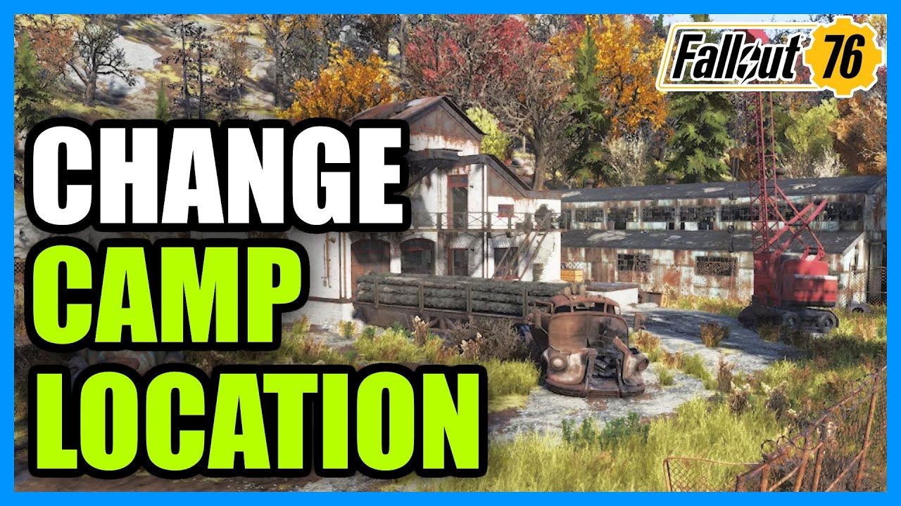 How to Change CAMP Location & use Second CAMP in Fallout 76 (Easy Guide)