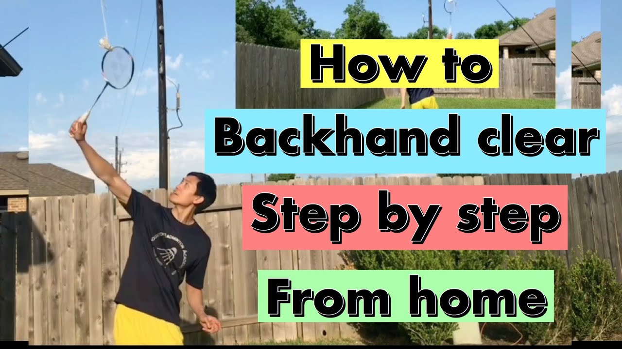 How to practice Backhand clear step by step from home วิธีตีลูกแบ็คแฮนด์ 如何打反手高球 #backhandclear
