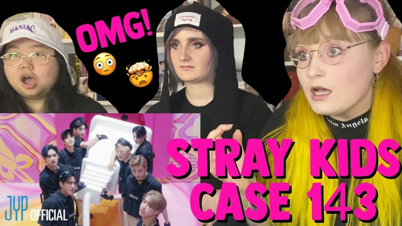 STAY BESTIES REACT TO STRAY KIDS 'CASE 143' MV  [lol we are not ok]