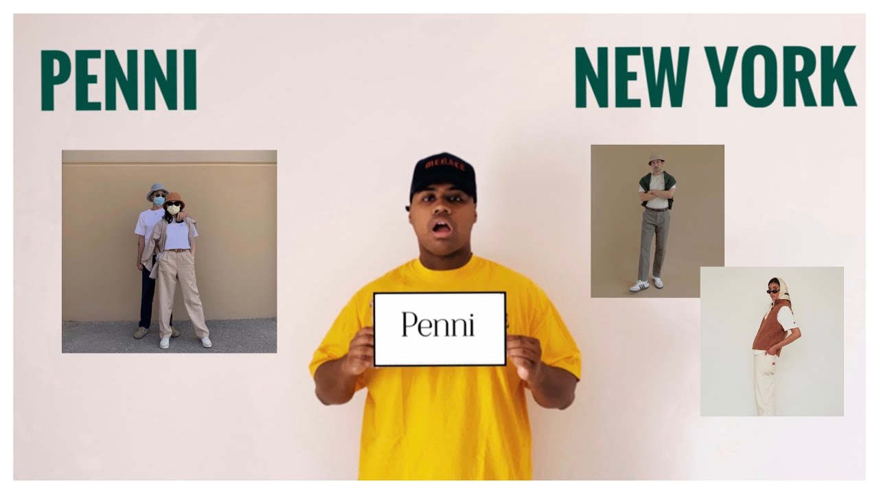 BEST UPCOMING BRAND IN NEW YORK 2020 !!! (PENNI NY)