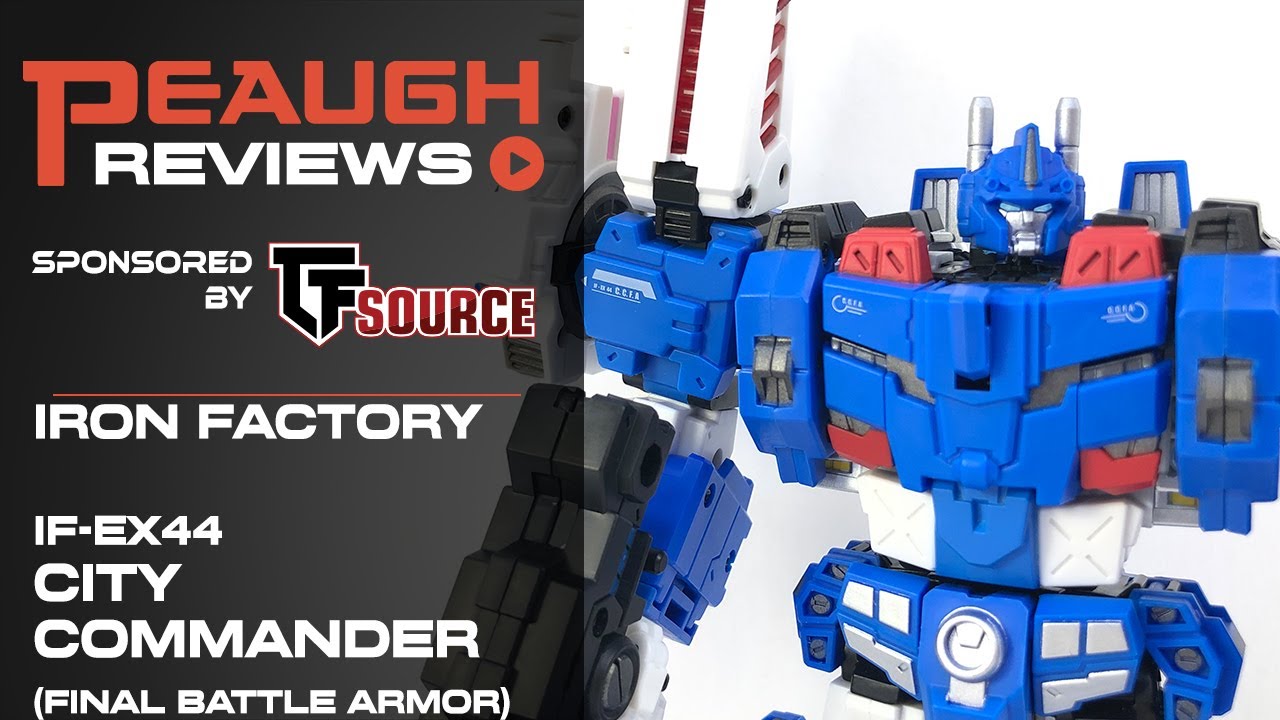Видеообзор: Iron Factory IF-EX44 City Commander FINAL BATTLE ARMOR