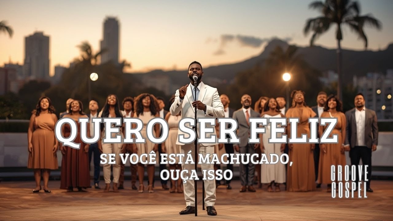 Quero Ser Feliz | Esse Louvor É Pra Quem Só Quer Ser Feliz