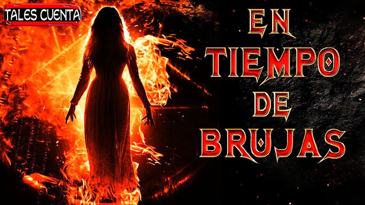 TEMPORADA DE BRUJAS (EN TIEMPO DE BRUJAS) RESUMEN Tales cuenta