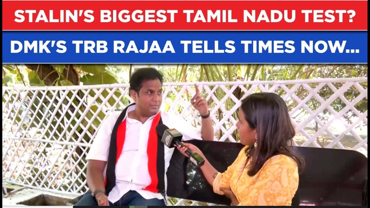 Tamil Nadu: Language Wars To DMK, BJP, Vijay's TVK Three-Way Fight - TRB Rajaa On CM Stalin's Test