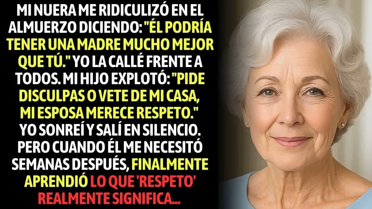 Mi Nuera Me Ridiculizó Diciendo： ＂Él Podría Tener Una Madre Mucho Mejor Que Tú ＂ Yo La Callé