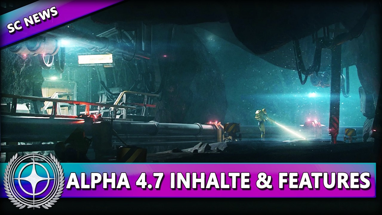 DER GR&Ouml;&szlig;TE PATCH SEIT LANGEM! ALPHA 4.7 INHALTE ⭐ STAR CITIZEN NEWS [Alpha 4.7] Deutsch/German