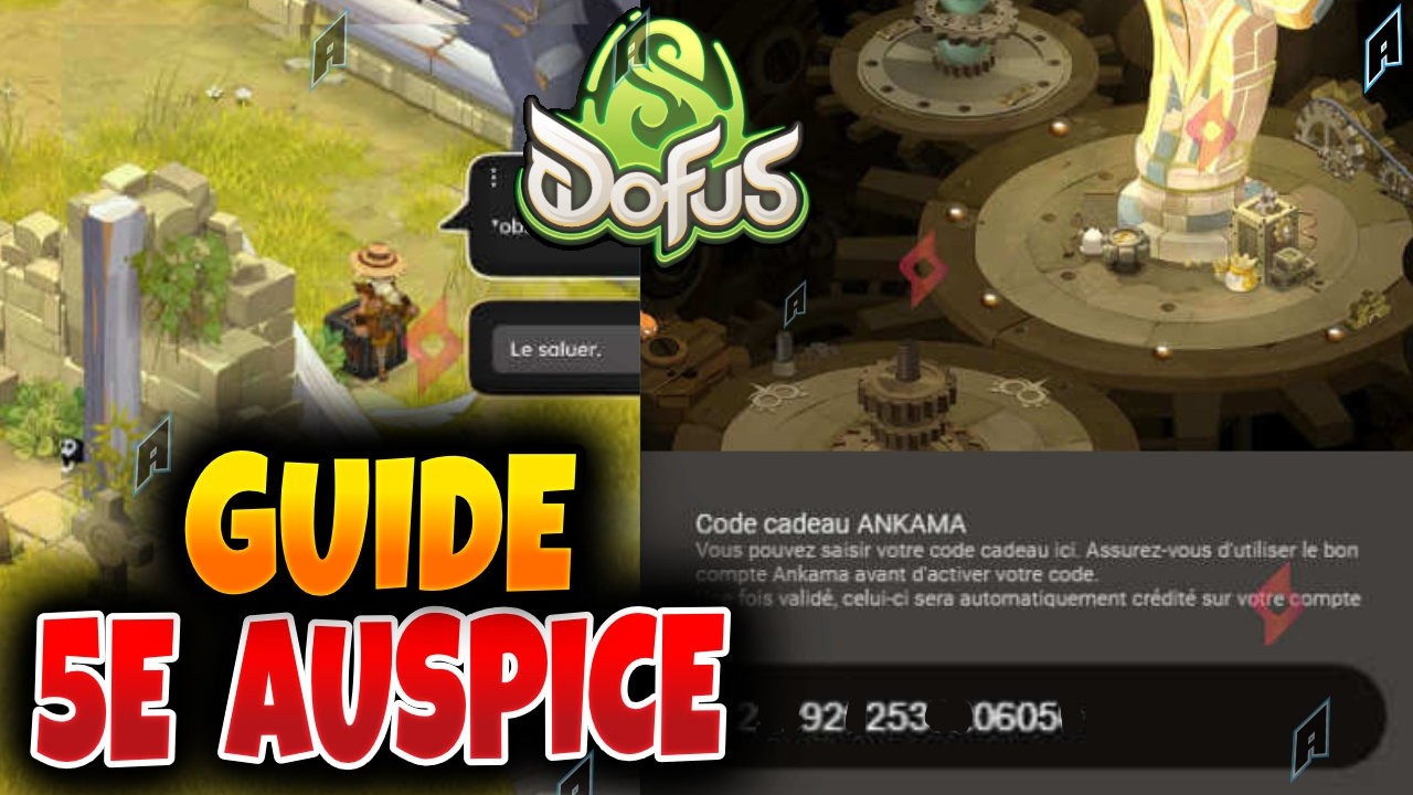 Guide Complet 5e AUSPICE + Code sur Dofus (Code & Solutions 5e Enigmes)