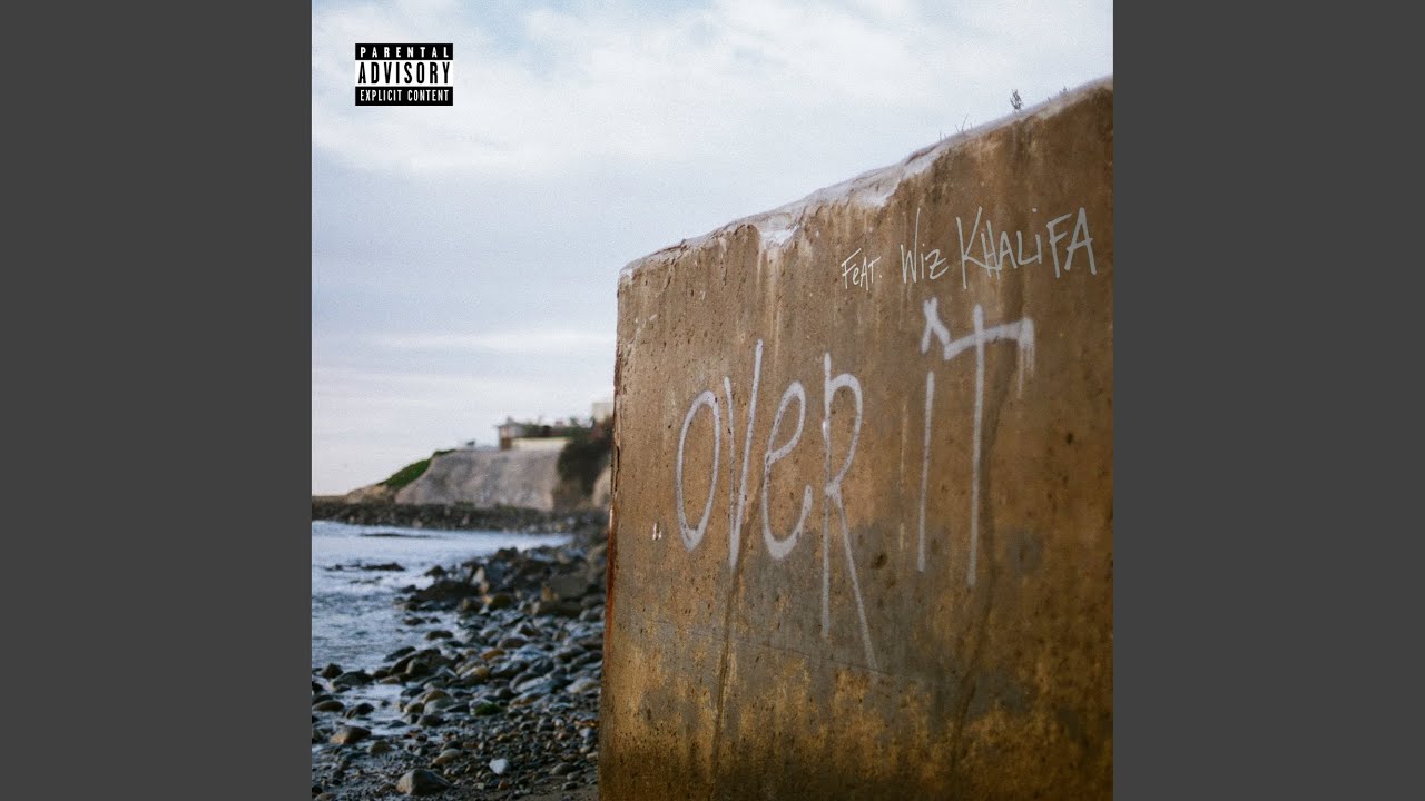 Over It (feat. Wiz Khalifa)