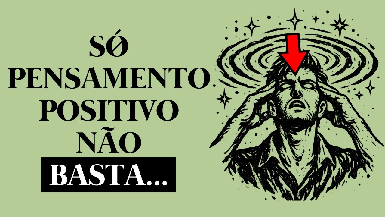 Não é PENSAMENTO POSITIVO o que ATRAI...