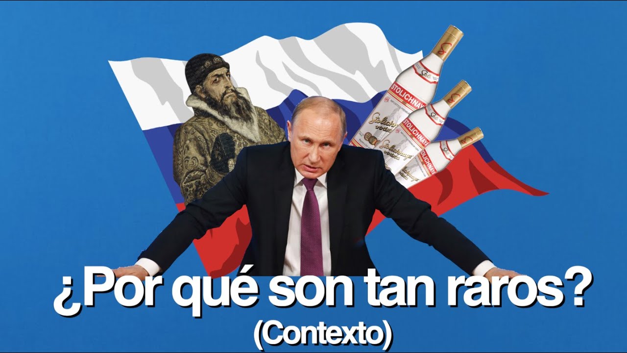 &iquest;Por qu&eacute; los RUSOS son como son? (Contexto)