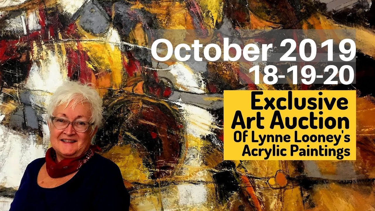 MY First Online Auction and How It Works: LOONEY'S Audacious ART Auctions October 18, 19 & 20, 2019