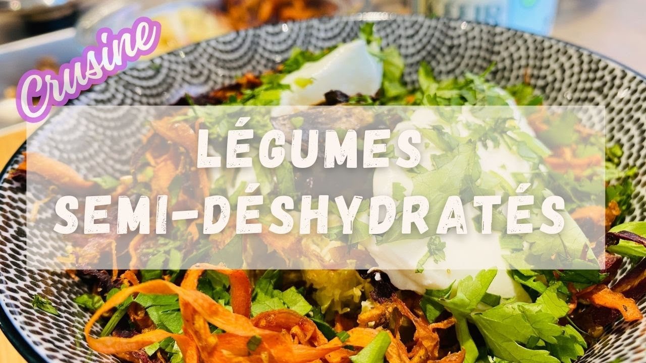 Les légumes semi-déshydratés : une façon pratique de conserver les nutriments