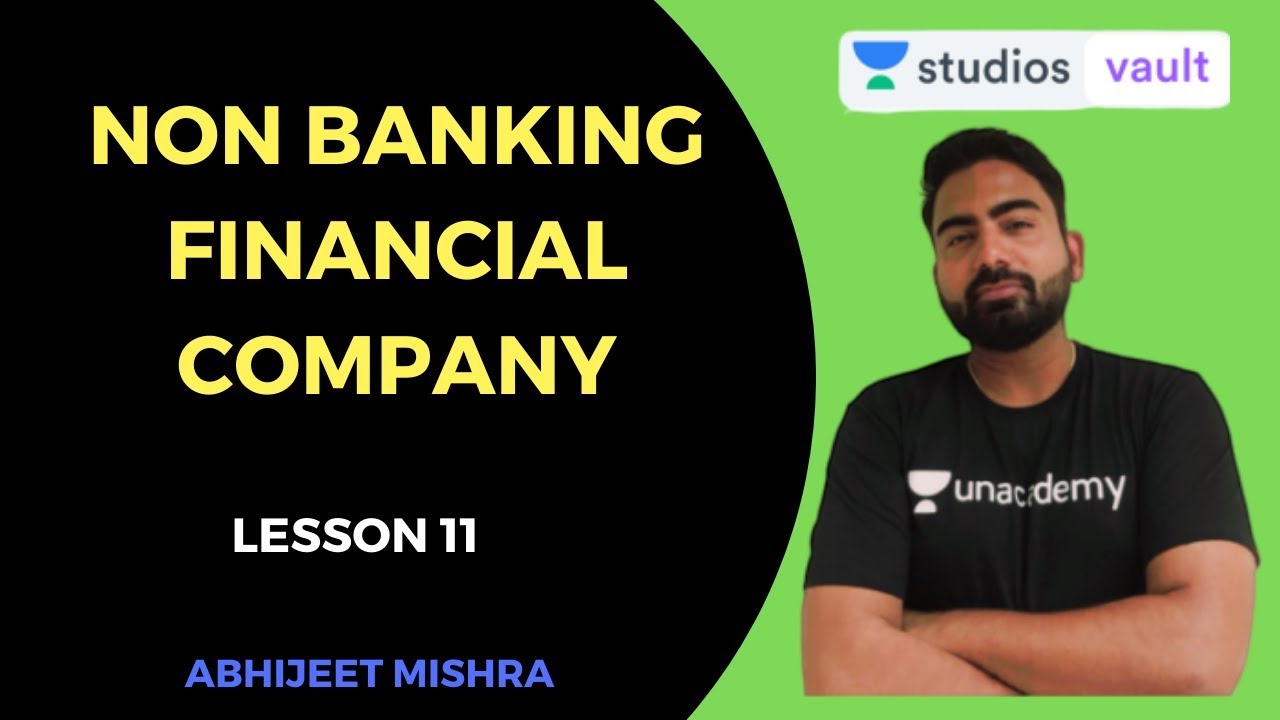 L11: Non Banking Financial Company | IBPS PO and LIC Assistance I Abhijeet Mishra