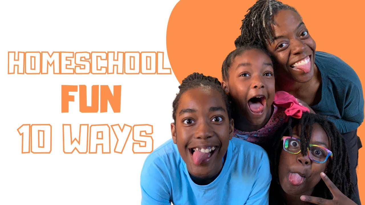 How to Make HOMESCHOOL FUN/ 10 FUN IDEAS