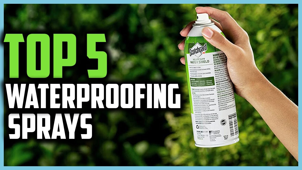 Top 5 Best Waterproofing Sprays of 2025