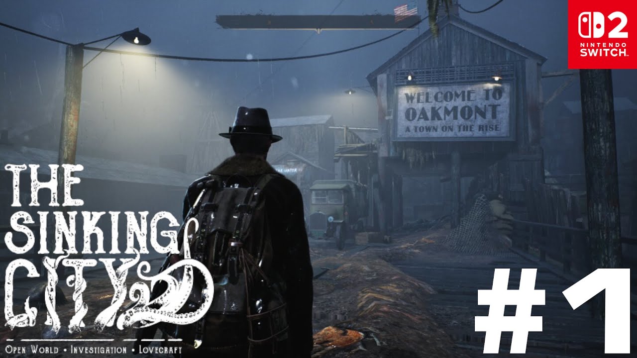 BEM VINDO À OAKMONT - The Sinking City #1