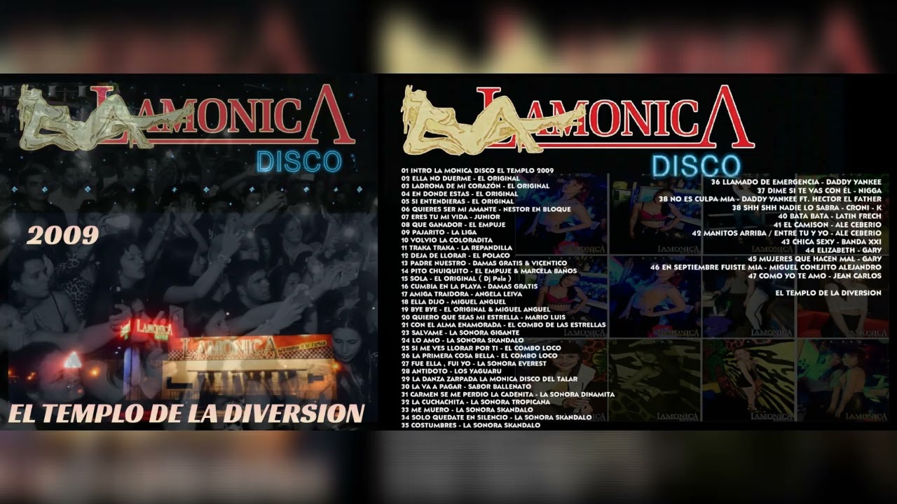 LA MONICA DISCO ( DEL TALAR ) EL TEMPLO DE LA DIVERSION 2009