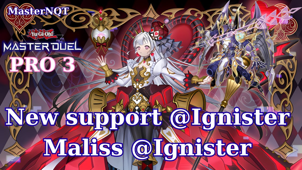MALISS @IGNISTER COMBO in MASTER DUEL PRO 3 - MasterNQT