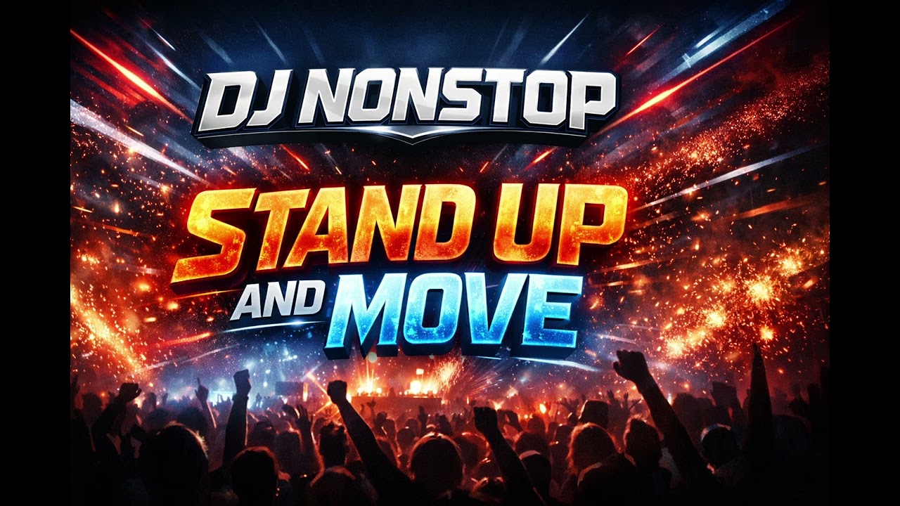 DJ Nonstop – Stand Up and Move
