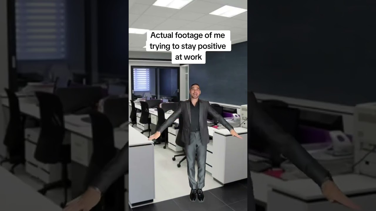 trying to stay positive at work , funny work meme #funnyworkmeme