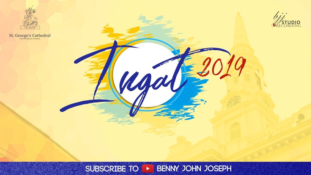 INGAT 2019 | ST.GEORGE'S CATHEDRAL CHENNAI