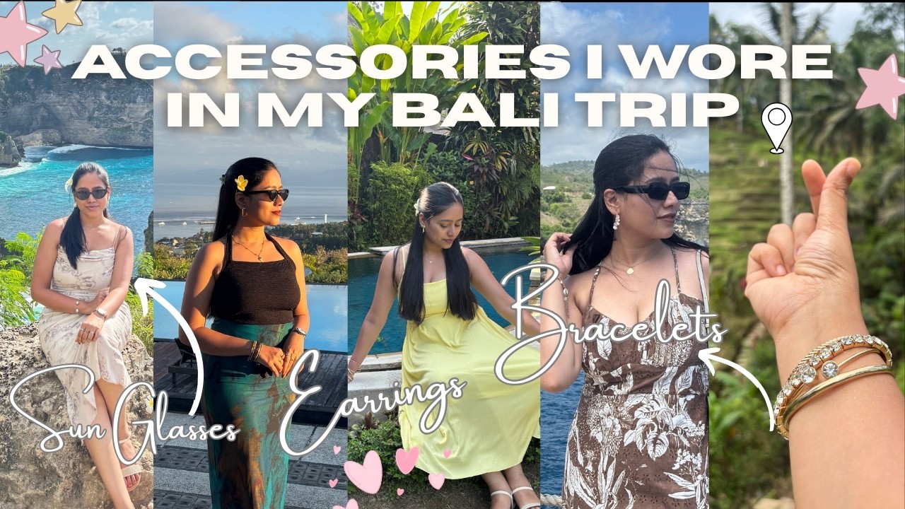 Affordable and Stylish Accessories to carry on your Bali Trip | Sunglasses, Hair, Bracelets and More