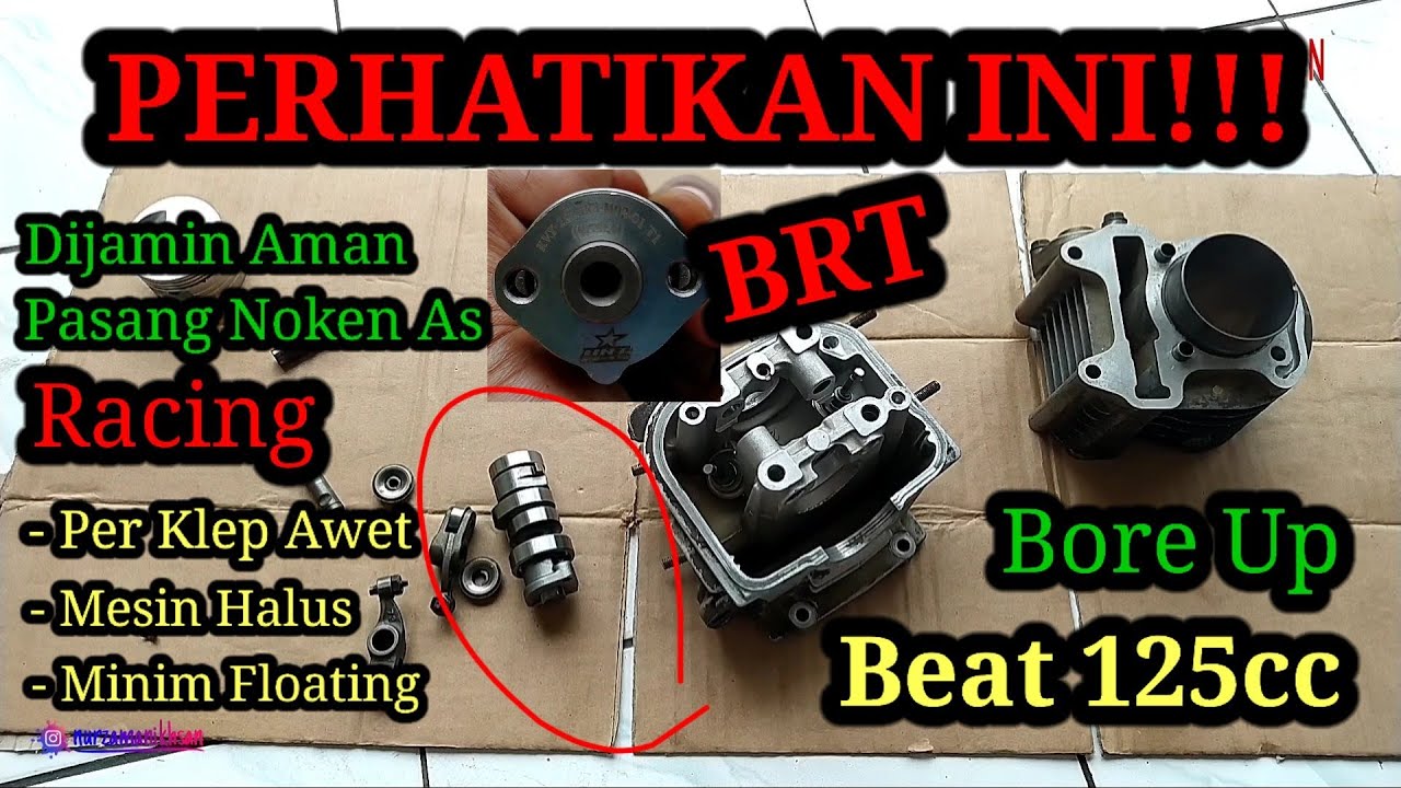 Cara Pasang Noken As BRT Aman Per Klep Anti Patah - Bore Up Beat 125cc
