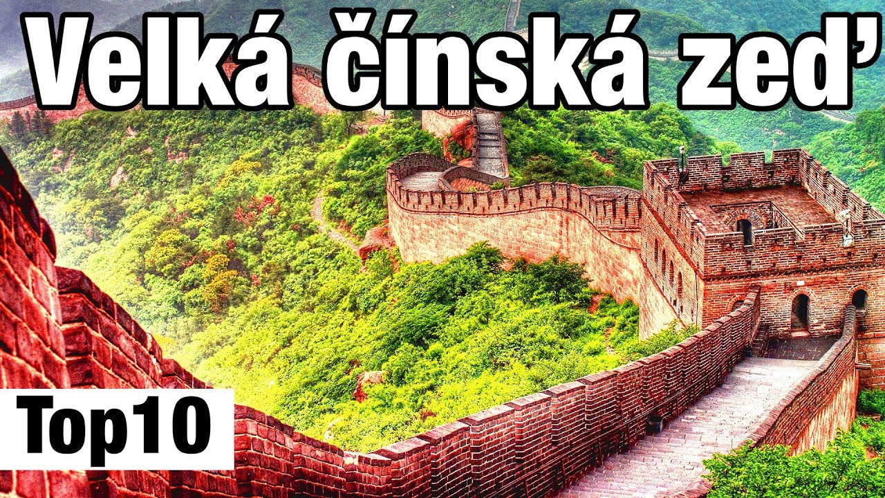 Top10 Velká čínská zeď - jak je dlouhá? a je vidět z vesmíru?