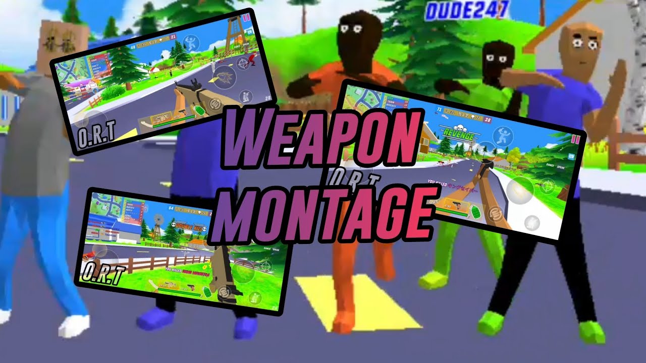 Weapon montage strikes again || O.R.T