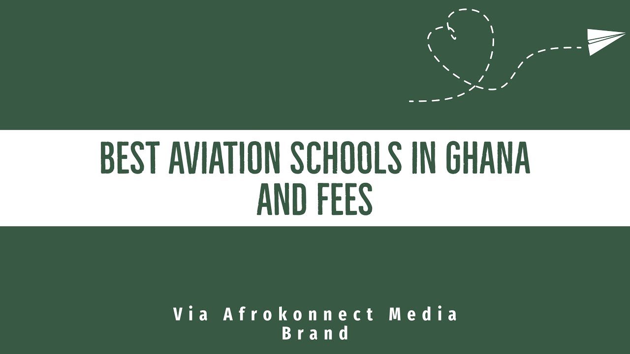 Top 10 Best Aviation Schools In Ghana (Flying School for pilots)
