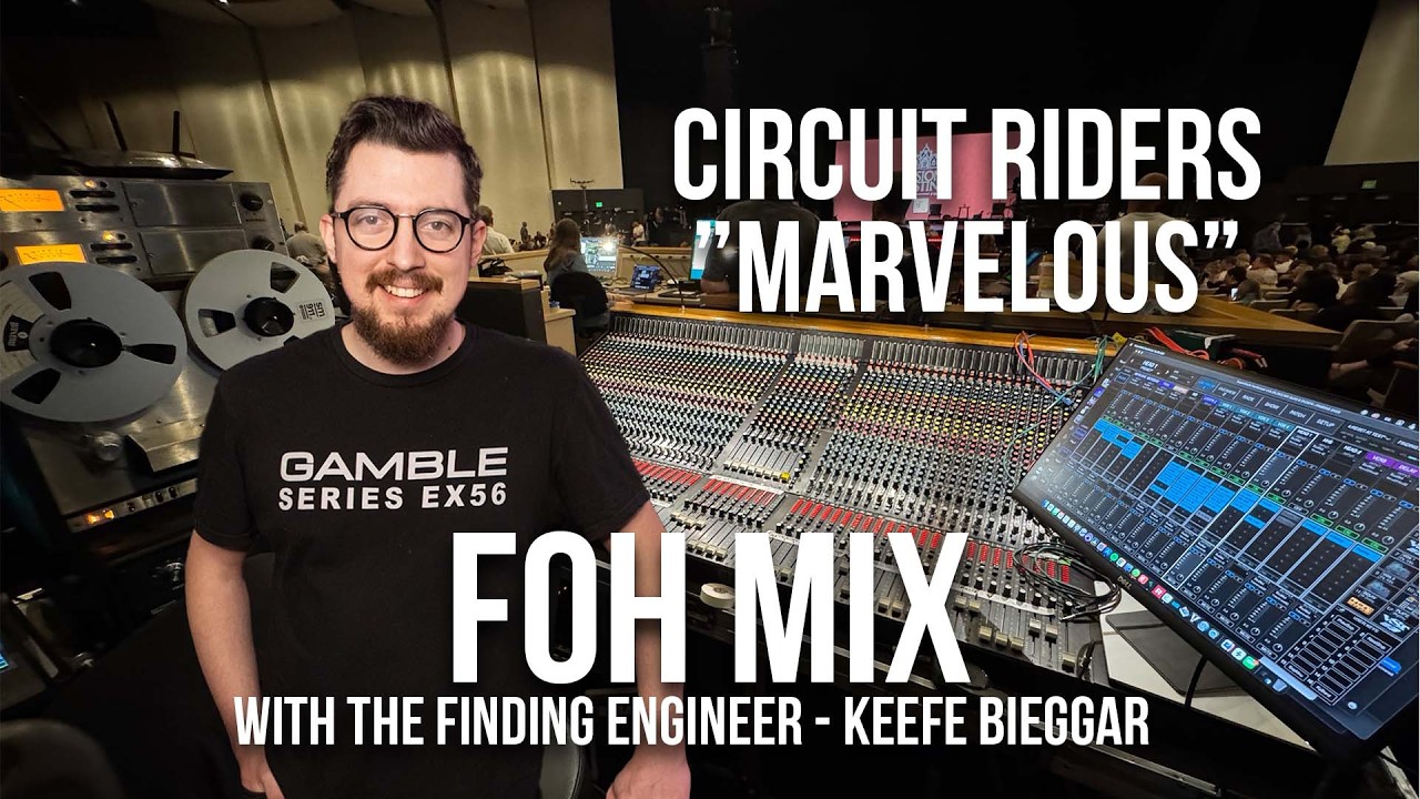 POV: Circuit Riders Marvelous FOH Mix