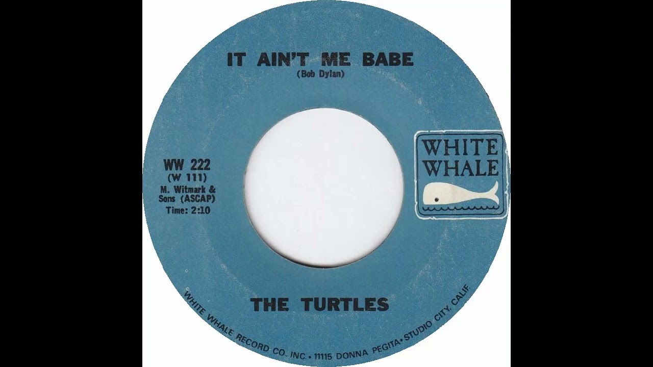 (1a) Turtles - It Ain't Me Babe