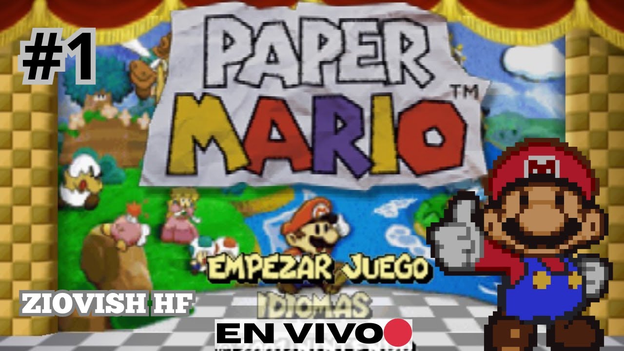 El Reyno esta en peligro - Paper Mario 64 (Serie en VIVO) 🔴