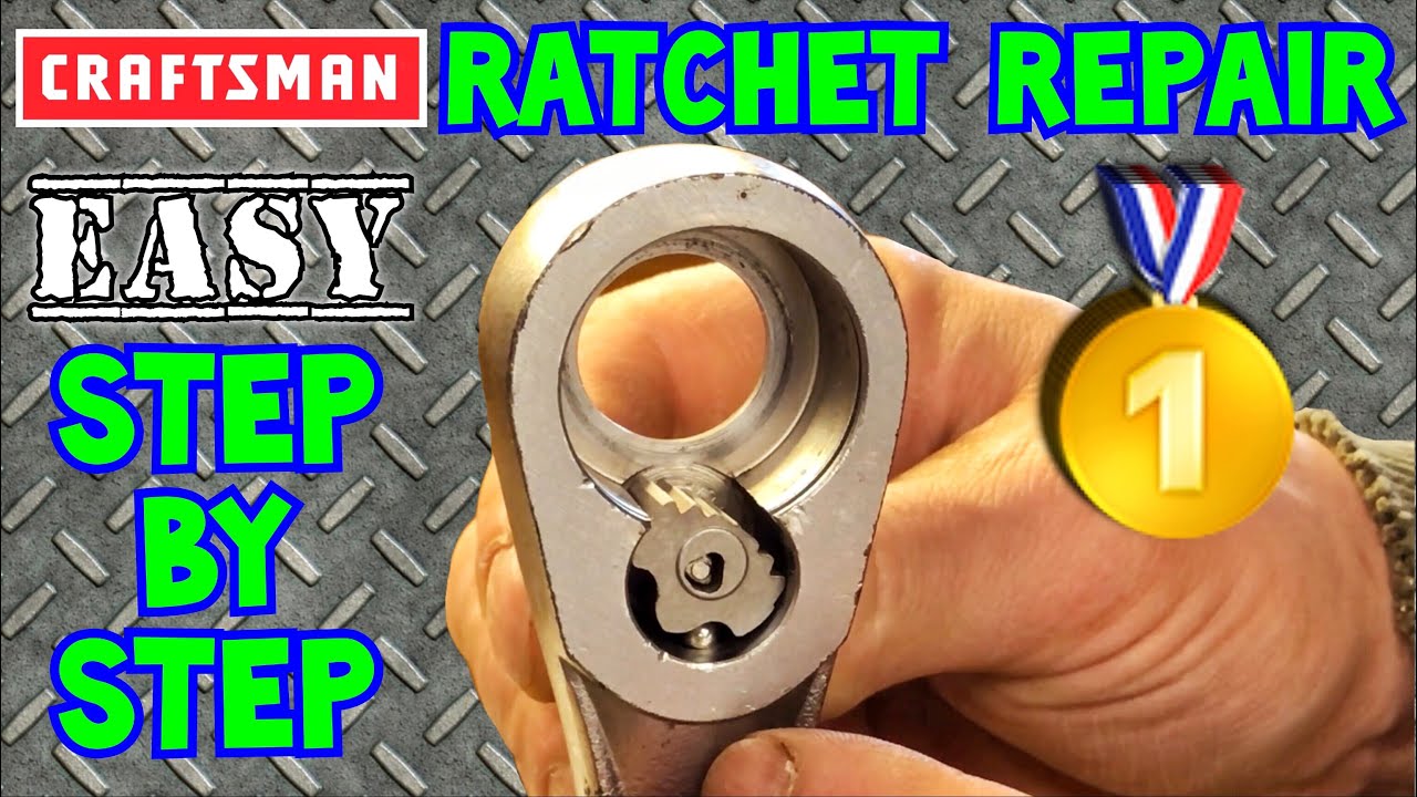 Craftsman Ratchet Repair