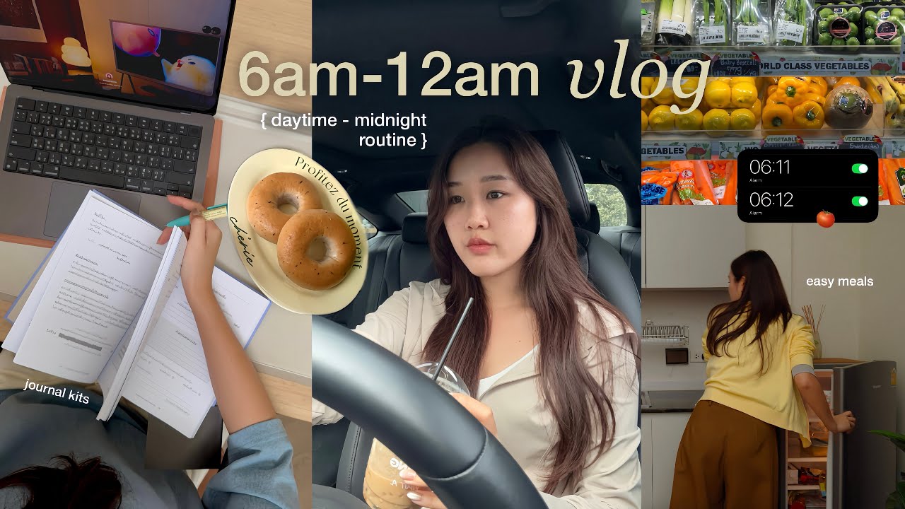 6AM-12AM Vlog🌙 เช้าถึงเที่ยงคืนแบบเรียลๆ,จัดเวลาให้ทำได้ทุก task, เขียน Reflect, ฝึกทำอาหารเอง