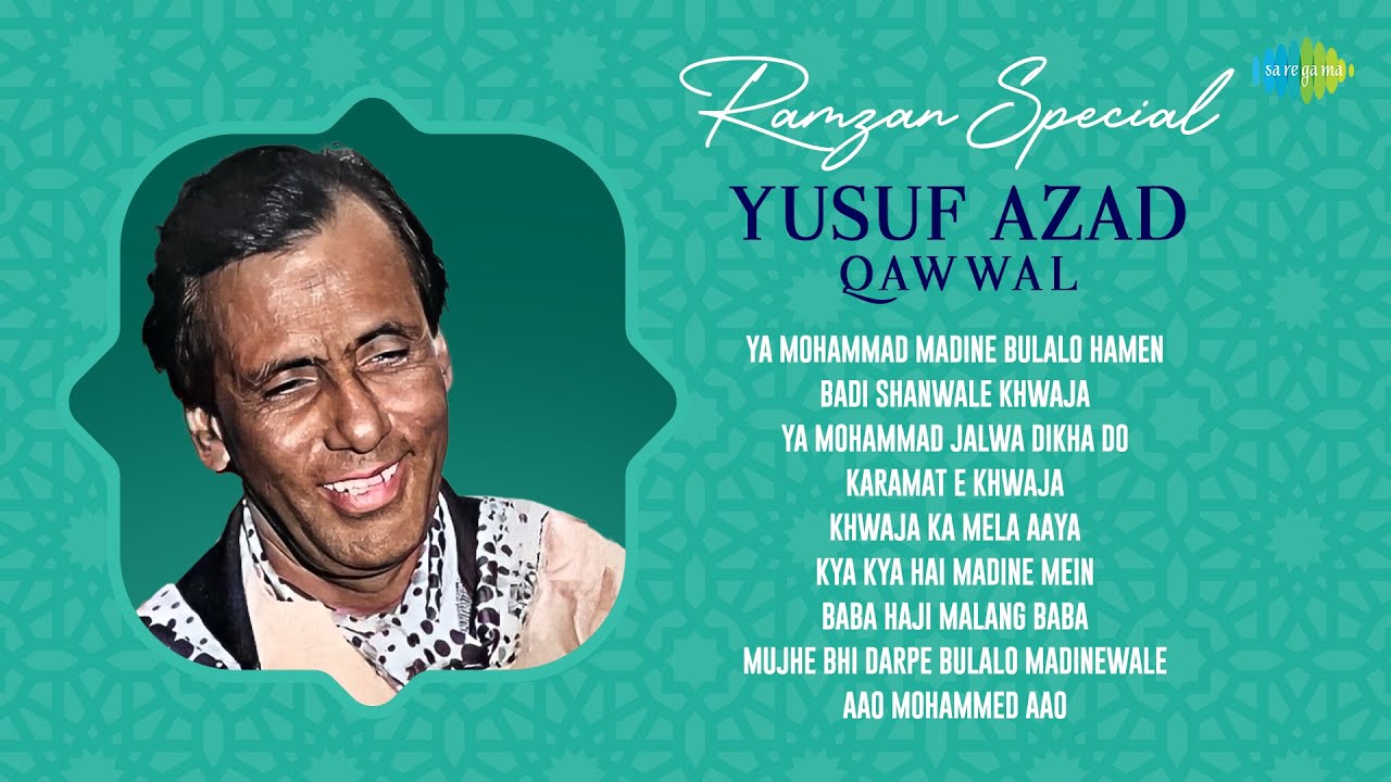 Ramzan Special | Yusuf Azad Qawwal | Sufi Songs Playlist | Ramadan Special | Sufi Qawwali