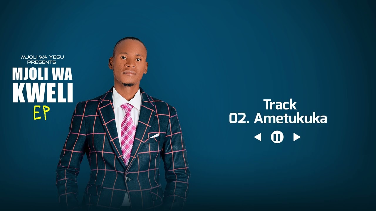 Mjoli Wa Yesu -AMETUKUKA_[Official Audio]