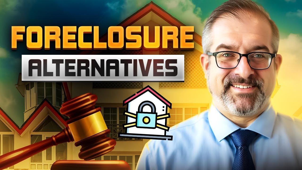 Foreclosure Alternatives - You Have Options
